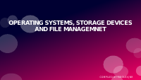OPERATING SYSTEMS, STORAGE DEVICES AND FILE MANAGEMNET.pdf